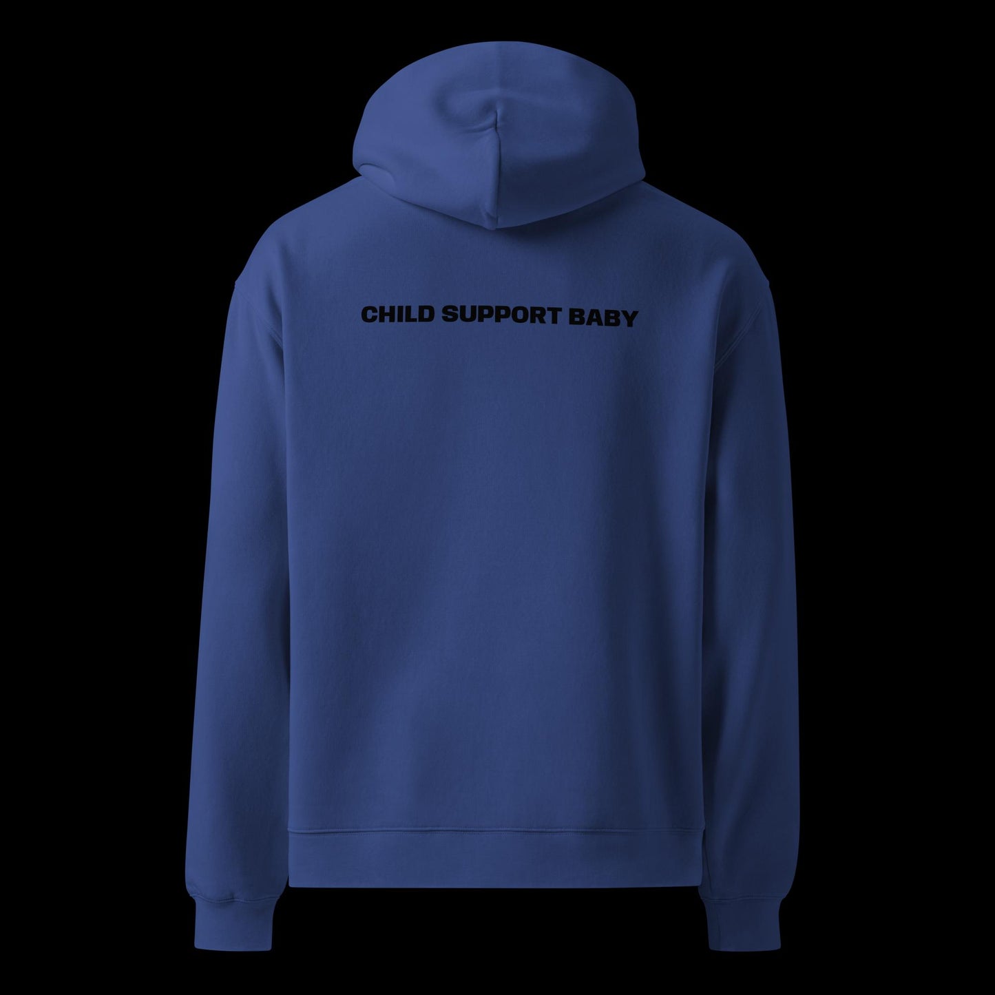 CHILD SUPPORT BABY UNISEX OVERSIZED HOODIE